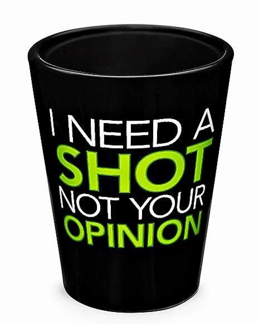 Shooters & Shot Glasses * Best Sale I Need A Shot Not Your Opinion Multi-Color