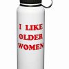 Christmas * Wholesale I Like Older Women Water Bottle 16 Oz. Danny Duncan Black