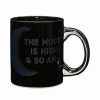 Coffee Mugs * Budget The Moon Is High Coffee Mug 20 Oz. Black