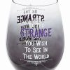 Halloween * Promo Be The Strange Stemless Glass 22 Oz.