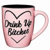 Christmas * Coupon Drink Up Bitches Coffee Mug 25 Oz. Pink