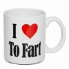 Christmas * Brand New I Love To Fart Coffee Mug 20 Oz. White