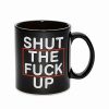 Coffee Mugs * Coupon Shut The Fuck Up Coffee Mug 22 Oz. Black