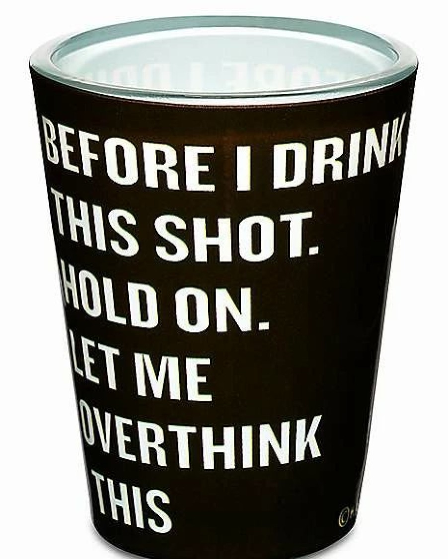 Shooters & Shot Glasses * Coupon Overthink This Shot Glass 2 Oz. Black